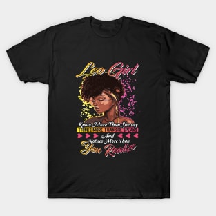 Leo Girl Know Mor Than Sh Say And Notices More Than You Realize Girlfriend Wife T-Shirt